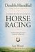 DoubleHandful: A Stride-by-Stride Guide to Horse Racing