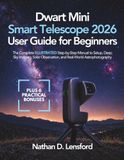 Dwarf Mini Smart Telescope 2026 User Guide