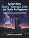 Dwarf Mini Smart Telescope 2026 User Guide