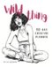 Wild Thing: A 90-Day Creative Planner for Wild Women