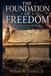 The Foundation of Freedom: A Response to the 1619 Project