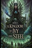 Andrew Nichols A Kingdom of Ivy and Steel - book 5 in the series Circle of Sun and Soil