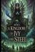 Andrew Nichols A Kingdom of Ivy and Steel - book 5 in the series Circle of Sun and Soil