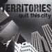 Quit Territories - Quit This City/Defender (7" Single)