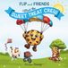 Flip and Friends - Meet the Sweet Treat Crew: A Sweet Story About Being Yourself and Discovering Your Strengths for Kids Ages 3-8