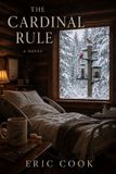 The Independently Published The Cardinal Rule Paperback
