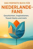 Das FlipFlop Das perfekte Buch für Niederlande-Fans