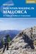 MOUTAIN Cicerone Mountain Walking in Mallorca