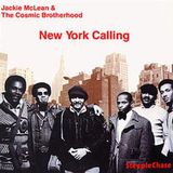 Sonic Rendezvous Jackie McLean & The Cosmic Brotherhood - New York Calling (CD)