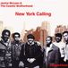 Jackie McLean & The Cosmic Brotherhood - New York Calling (CD)