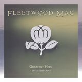 Greatest Fleetwood Mac Greatest Hits (Deluxe Edition)