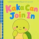 KaKa Can Join In: A Gentle Emotional Regulation Picture Book for Sensitive kids | Social Skills Picture Book for Preschoolers