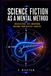 SCIENCE Libri GmbH Science Fiction as a Mental Method