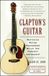 Clapton's Van Ditmar Boeken Clapton's Guitar