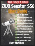 ZWO Seestar S50 User Guide