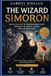 THE WIZARD SIMORON: The Russian art of consciousness shift through the absurd, humor and the mind game