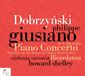 Dobrzynski: Piano Concerto Op. 2 & Fantaisie Op.59