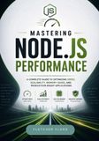 Mastering Node.js Performance