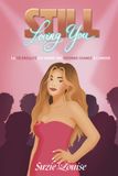 Still Libri GmbH Still Loving You - Comédie romantique Paperback