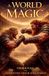 A World of Magic A World of Magic - Part 1
