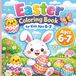 Easter Coloring Book for Kids Ages 6–7: Fun & Easy Easter Coloring Pages with Bunnies, Eggs, Chicks, and Spring Scenes for Boys and Girls