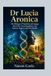 Dr Lucia Aronica Paperback