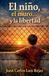 El Libri GmbH El niño, el muro... y la libertad Paperback
