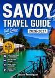 SAVOY TRAVEL GUIDE 2026–2027