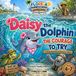 Daisy the Dolphin (TM): The Courage to Try
