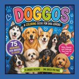 Doggos: Dog Breed Coloring Book for Adults and Teens