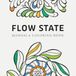 Flow State Mandala Coloring Book: For stress relief, focus and creative flow