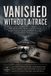 Vanished The Unresolved Files- Vanished Without a Trace