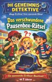Die Geheimnis-Detektive: Das verschwundene Pausenbox-Rätsel