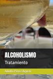 ALCOHOLISMO: Tratamiento