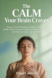 The Calm Your Brain Craves: Nervous System Regulation for Women with ADHD