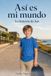 Así Libri GmbH Así es mi mundo Paperback