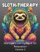Sloth Therapy Coloring Book