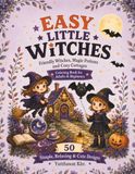 Easy Little Witches Coloring Book for Adults & Beginners