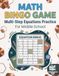 Math Bingo Game: Multi-Step Equations Practice for Middle School: Advanced Algebra Bingo Activity