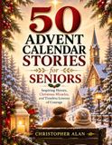 50 Advent Calendar Stories for Seniors