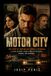 MOTOR CITY: The Story of John Miller, Sophia & Reynolds: A 1970s Detroit Crime Story of Betrayal, Prison, and Revenge