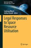 Legal Icecat Legal Responses to Space Resource Utilisation