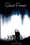 Ghost Flower Ghost Flower Paperback