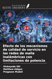 Efecto OmniScriptum SRL Efecto de los mecanismos de calidad de servicio en las redes de malla inalámbricas con limitaciones de potencia Paperback
