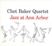 Intermusic Chet Baker Jazz at Ann Arbour CD