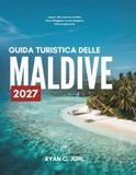 GUIDA Libri GmbH GUIDA TURISTICA DELLE MALDIVE 2027 Paperback
