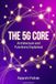 5G Core : Architecture et Fonctions Expliquées : Guide Pratique des Réseaux 5G Core, Architecture Basée sur les Services et Intégration avec BSS/OSS