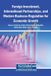 Foreign Libri GmbH Foreign Investment, International Partnerships, and Modern Business Regulation for Economic Growth