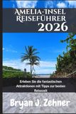 Amelia-Insel Reiseführer 2026