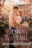 Designs of the Heart: A White Oak Romance. Book 1
